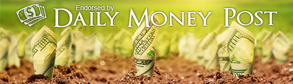 Endorsed By Daily Money Post. Dollars planted in ground.