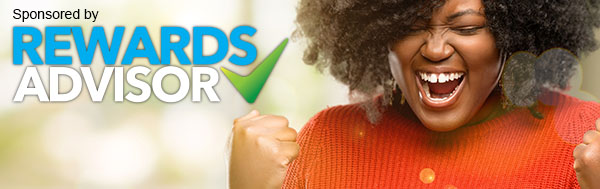 Sponsored by Rewards Advisor. A woman screaming with excitement.